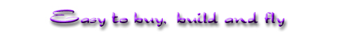 Text image - EASY TO BUY, BUILD AND FLY