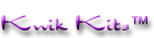 KWIK KITS